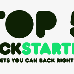 Top 5 Kickstarter Gadgets You Can Back Right Now