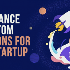 Importance of custom solutions for your startup